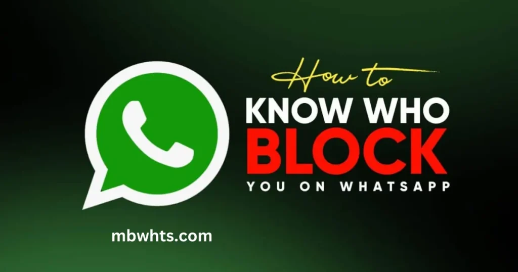 how to know if someone has blocked you on whatsapp